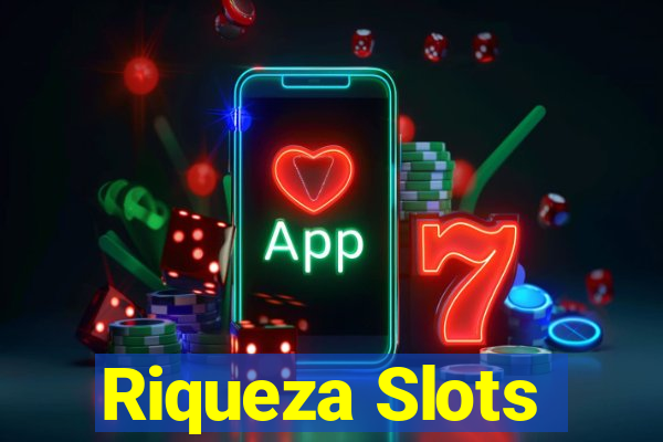 Riqueza Slots